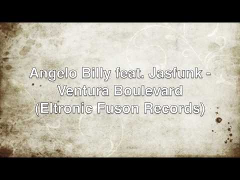 Angelo Billy feat. Jasfunk - Ventura Boulevard (Electronic Fusion Records)