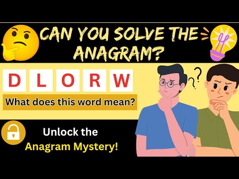 Anagram Challenge: Can You Unscramble All 20 Words? Test Your Word Skills!