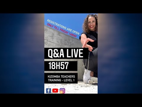 Kizomba Teachers Training - Live Q&A