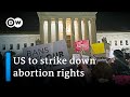 Supreme Court leak: US reportedly to repeal women's rights to abortion | DW News