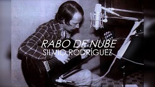Silvio Rodríguez - Rabo de nube (Letra)