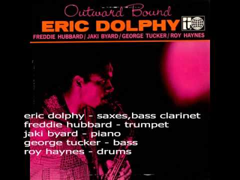 Eric Dolphy - outward bound (full LP 1960)
