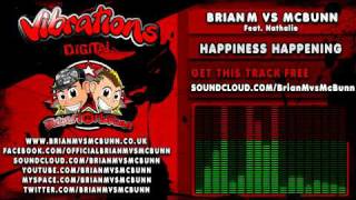 Brian M vs. McBunn Feat. Nathalie - Happiness Happening (Official Preview)