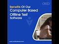 Benefits Of Our Computer Based Offline Test Software