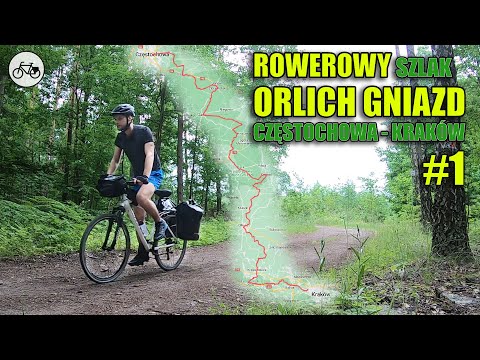 Rowerowy Szlak Orlich Gniazd  #1 - Co, jak i gdzie o rowerowej trasie