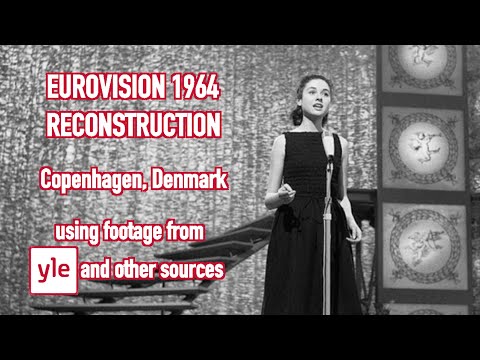 Eurovision Song Contest 1964 RECONSTRUCTION W/ YLE FOOTAGE 🇩🇰