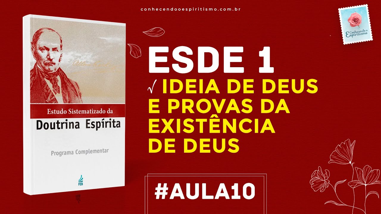 Aula 10 - ESDE 1 -  Ideia de Deus e Provas da existência de Deus
