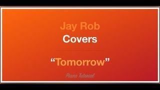 Tomorrow Jorja Smith Piano Tutorial