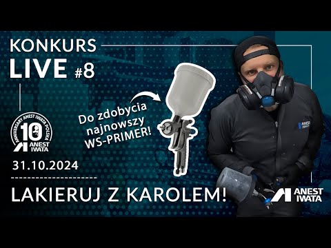 Lakieruj z Karolem #8 by - ANEST IWATA POLSKA