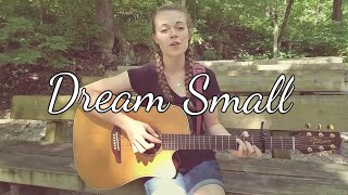 Dream Small - Josh Wilson (Cover)