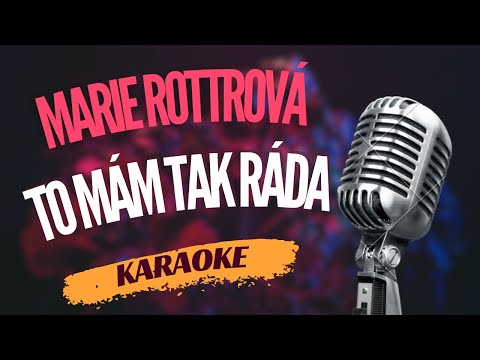 Karaoke - Marie Rottrová - 