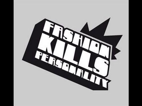 BLUE DORY "Fashion Kills Personality"