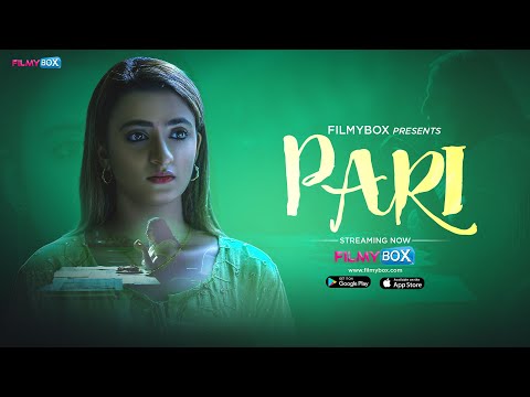 Pari || Filmy Box || Ayesha Kapoor 