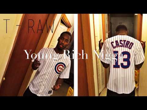 T-Raw - Young Rich