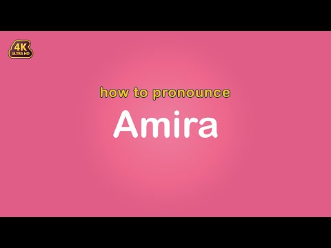 how to pronounce Amira 【Name】