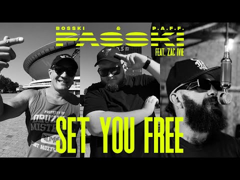 PASSKI (Bosski & P.A.F.F.) - SET YOU FREE ft.Zac Ivie (official video) [KRAK ULTRA]