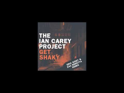 Get Shaky (Eric Sidey & Zac Beretta Remix)