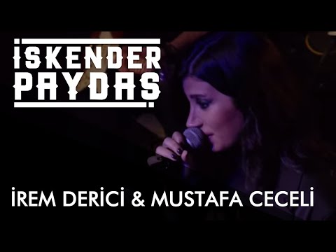 İrem Derici & Mustafa Ceceli ft. İskender Paydaş - Es