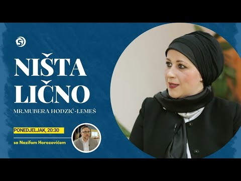 Ništa lično - mr. Mubera Hodžić–Lemeš