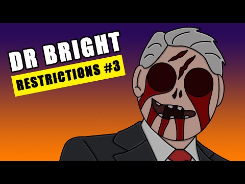 BRIGHT, DON'T PUT THIS ON TV! - 50 THINGS DR BRIGHT CANNOT DO #3