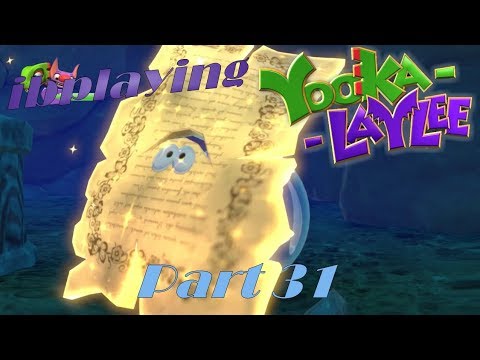 ibplaying Yooka-Laylee! Part 31 - Quick Pagie Get!
