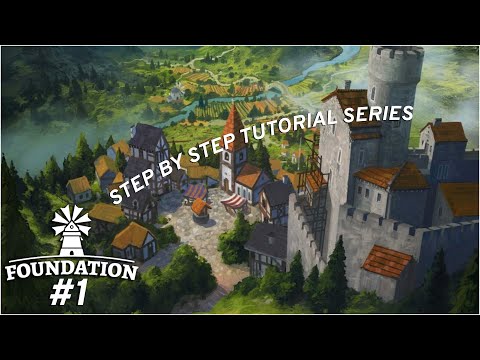 Foundation Game - How to start the perfect village step by step #Ep.1
