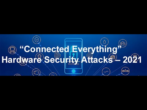 WCA Promovideo Hardware Security Attacks – September 2021
