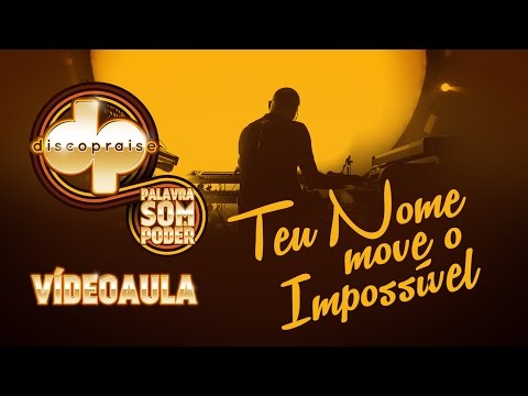 Teu Nome Move O Impossível - Discopraise