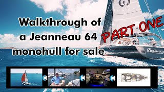 Walkthrough of a Jeanneau 64 Monohull Sailboat for sale Bodhisattva | Part 1 Boat's Exterior Walkthrough of a Jeanneau 64 Monohull Sailboat for sale Bodhisattva | Part 1 Boat's Exterior