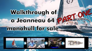 Walkthrough of a Jeanneau 64 Monohull Sailboat for sale "Bodhisattva" | Part 1 Boat's Exterior