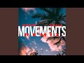 MOVEMENTS (Remix)