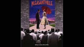 6. Make-Up -- Pleasantville Original Score