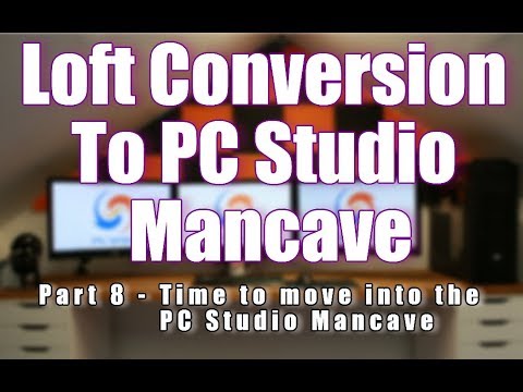 Loft Conversion to Mancave Part 8 - Lets Move into the PC Mancave