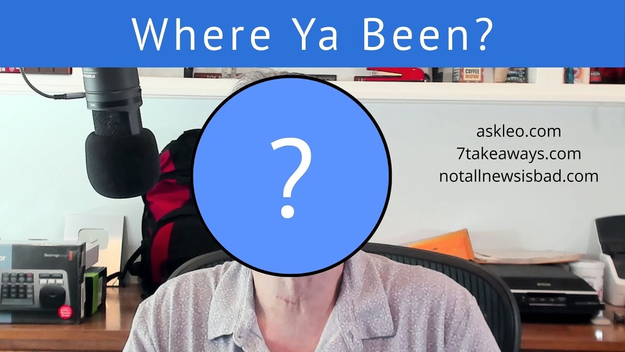 So, Leo, Where Ya Been?