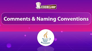 Java Comments & Naming Conventions Explained | Java for Beginners