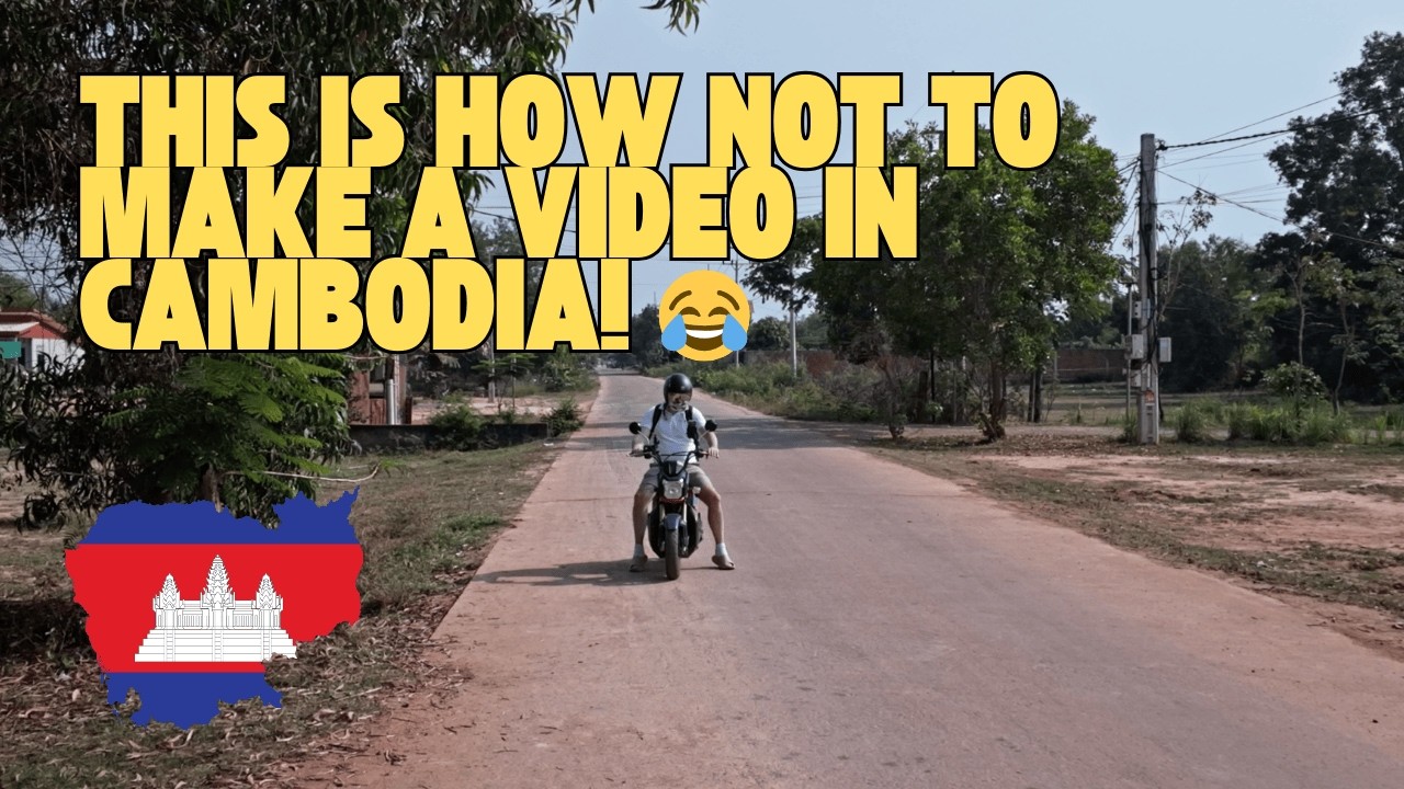 This Is How NOT to Make a Video in Cambodia! 😂