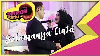 Selamanya Cinta - Sensasi Suria