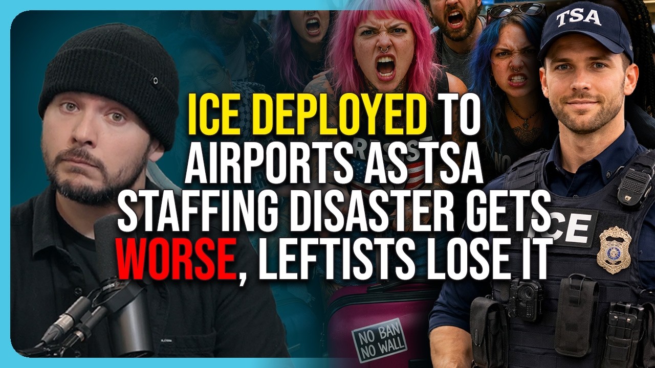 ICE Deployed to Airports as TSA Staffing Disaster Gets WORSE, Leftists LOSE IT