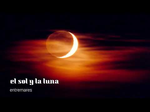 Sol Y Luna - Entremares
