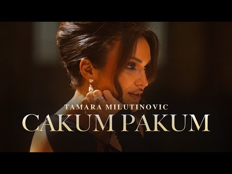 TAMARA MILUTINOVIC - CAKUM PAKUM (Official video)