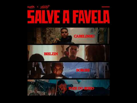 MC Poze do Rodo - Salve A Favela (Feat. Bielzin, Borges & MC Cabelinho)