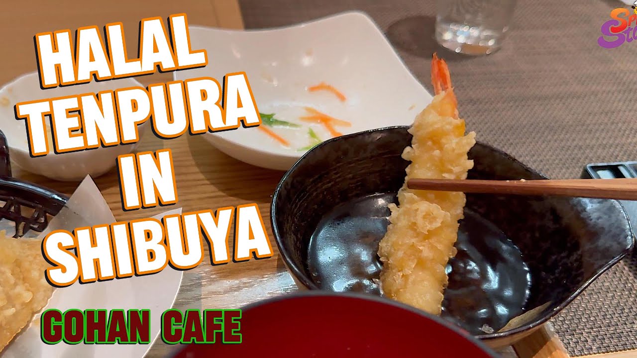 Gohan cafe | Halal Tenpura restaurant in Shibuya, Japan | Hachiko Guchi Shibuya