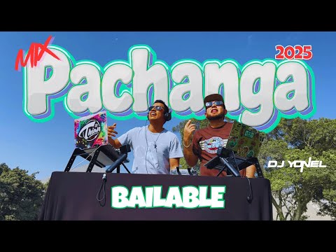 MIX PACHANGA BAILABLE 2025 ( MIX CHELERO, CUMBIA, MERENGUE, SALSA, REGGAETON ) DJ Yonel DJ Thian