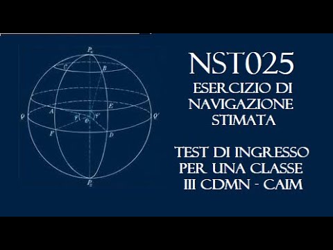 NST025 - Navigazione stimata - 60 minuti - Test di ingresso per III CDMN - Esercizi di Navigazione