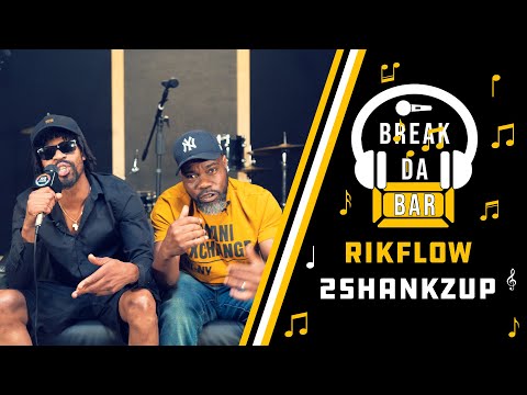 Rikflow - 2SHANKZUP | Break Da Bar S2 Ep. 24 #Gatelocked