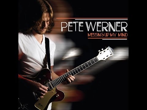 MESSING UP MY MIND (FULL ALBUM) petewerner.ca