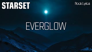 EVERGLOW | STARSET - LYRICS