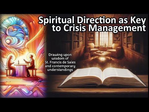 SSS-52: SPIRITUAL DIRECTION as Key to Crisis Management