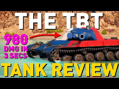 The TBT - Tank Review - World of Tanks