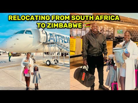 RELOCATING TO ZIMBABWE FOR GOOD 🇿🇼 AFTER STAYING IN SOUTH AFRICA FOR SIX YEARS 